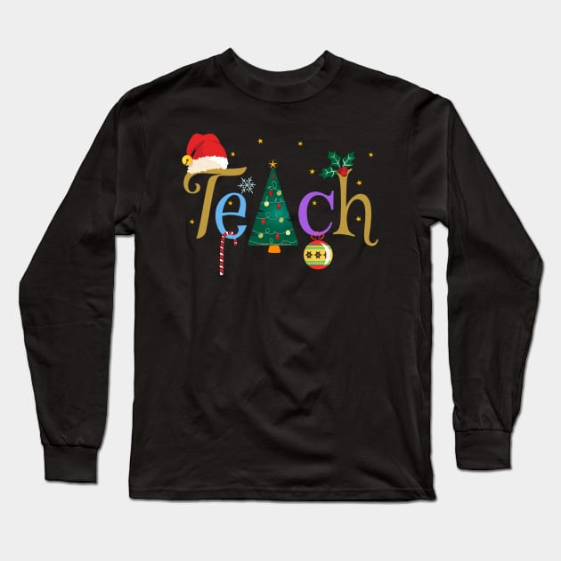 Pretty Teacher's Christmas Holiday Long Sleeve T-Shirt by Dibble Dabble Designs